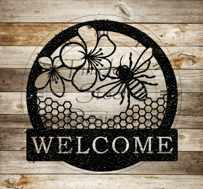 Bee Welcome Sign - Timeless Steel Designs