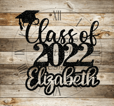 "Class of" Graduating Sign - Timeless Steel Designs