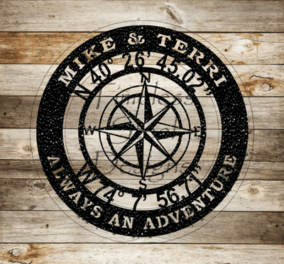 Compass Rose With Coordinates and Additional Phrase - Timeless Steel Designs