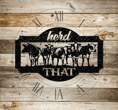 Herd That Cow Sign - Timeless Steel Designs